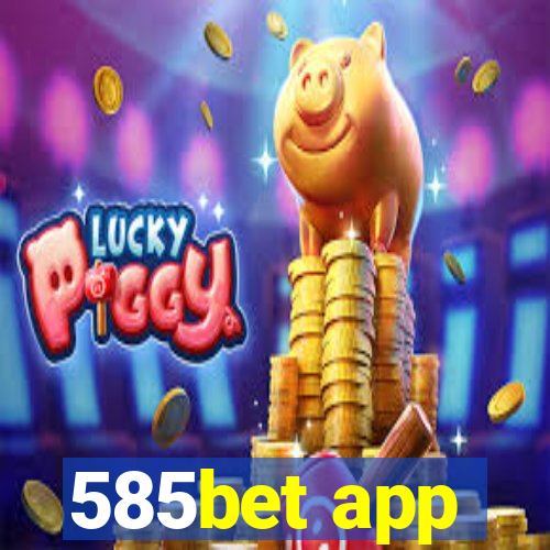 585bet app